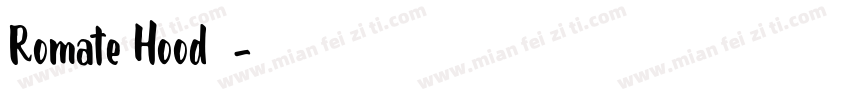 Romate Hood字体字体转换